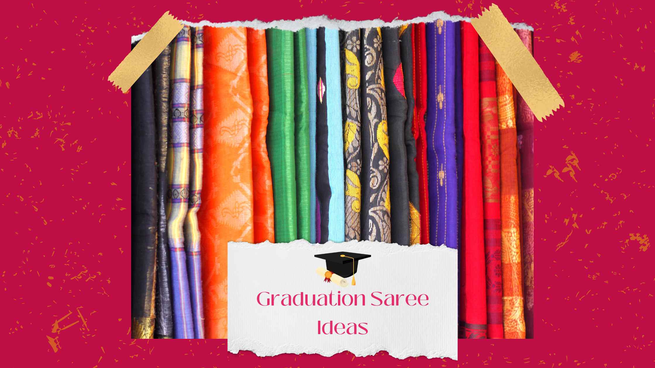 Which type of Saree is suitable for Graduation day