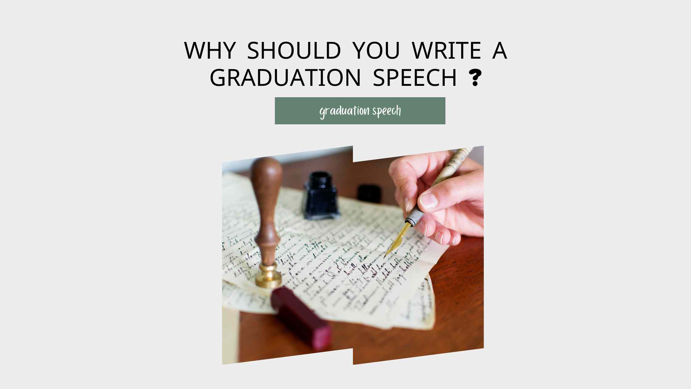 Why You Should Write a Graduation Speech